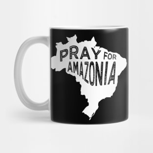 Pray for Amazonia white tee Mug